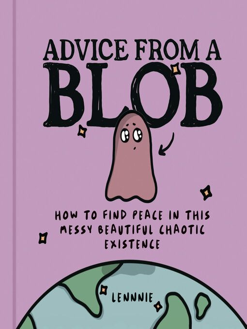 Title details for Advice from a Blob by Lennnie - Available